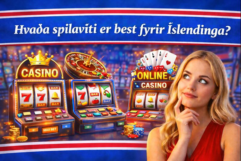 Spilavítin á netinu fyrir íslenska spilara